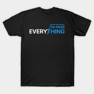 Hi-pass Everything ( Blue ) T-Shirt